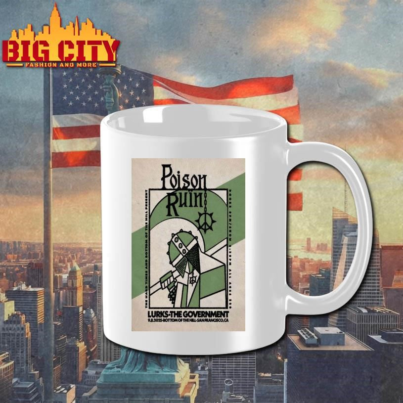 Poison Ruïn September 8, 2025 Bottom Of the Hill in San Francisco, CA Poster shirt