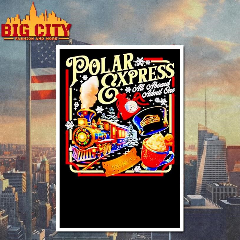 Polar Express All Aboard Admit One Christmas Shirt