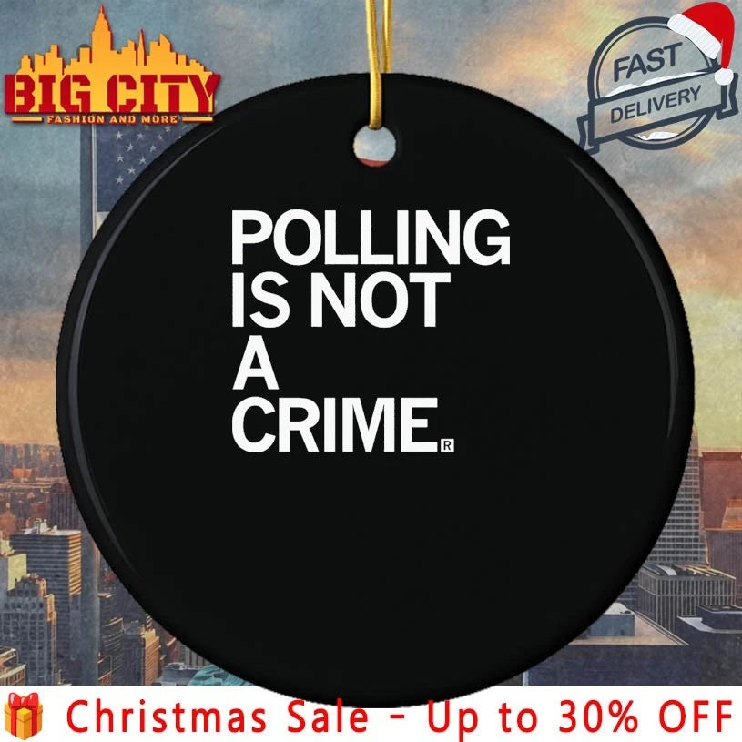 Polling Is Not A Crime shirt
