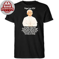 Pope Leo Xiv You Cannot Follow Both Christ And The Cruelty Shirt