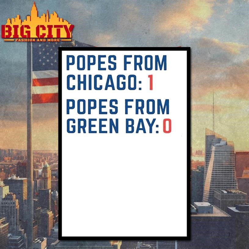 Popes From Chicago Popes From Green Bay Rivalry Shirt