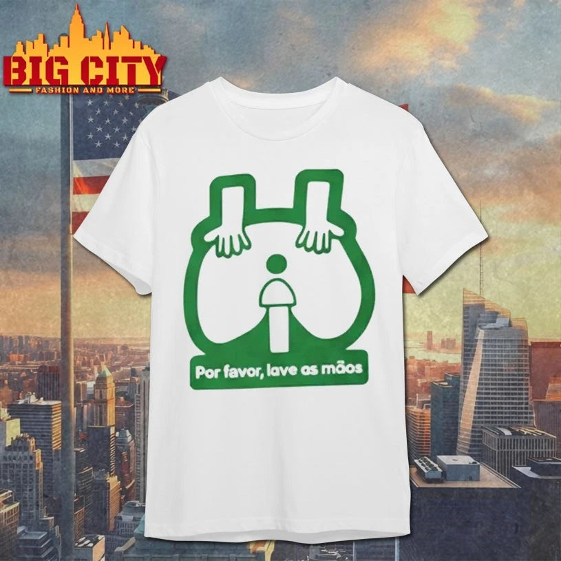 Por Favor Lave As Maos t-shirt
