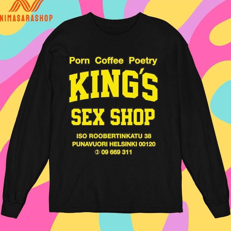 Porn Coffee Poetry King’s Sex Shop Iso Roobertinkatu 38 Punavuori Helsinki 00120 Shirts