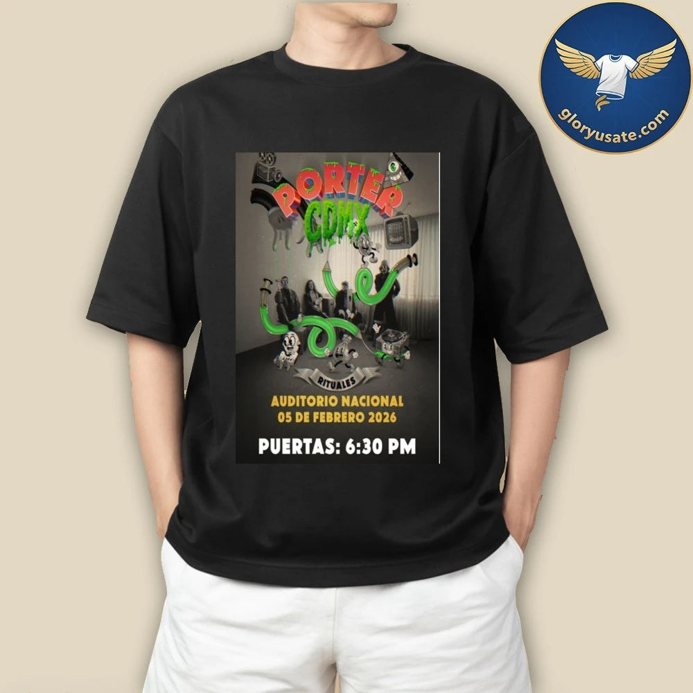 Porter 5 de Febrero 2026 Auditorio Nacional Poster Shirt