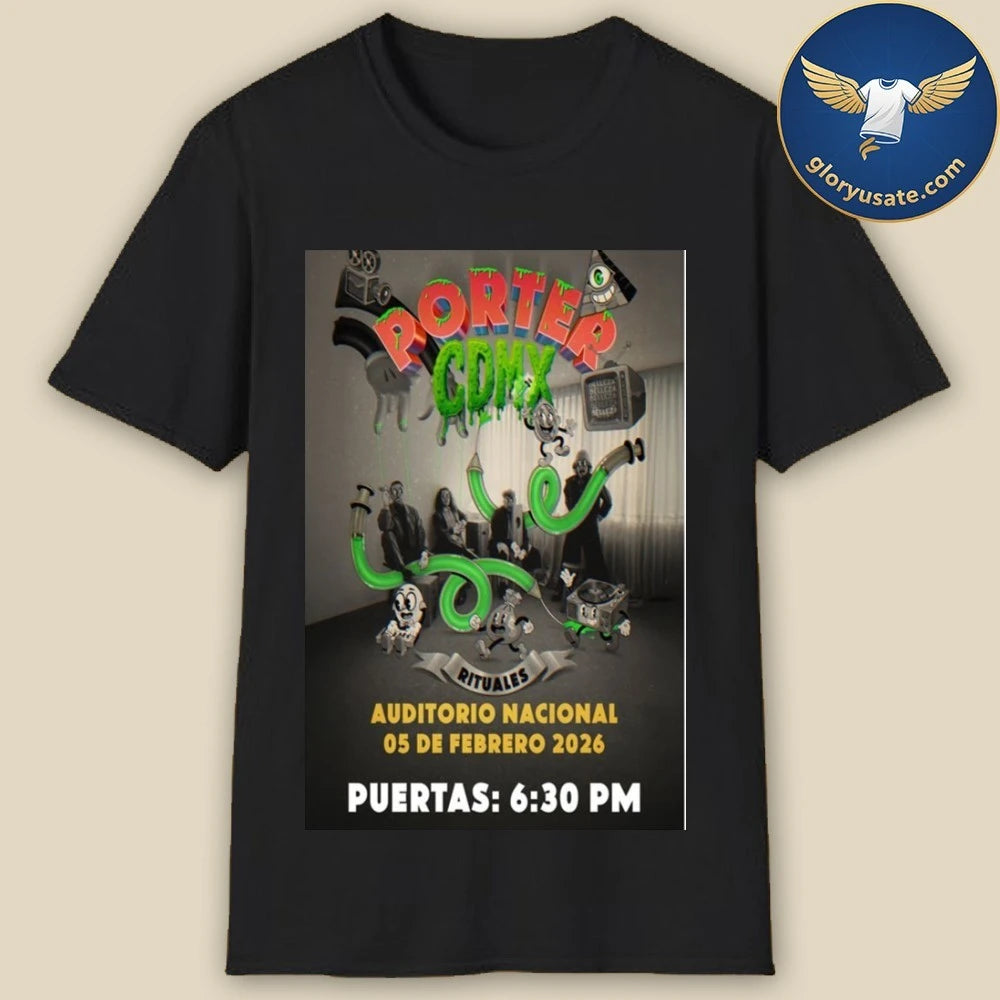 Porter 5 de Febrero 2026 Auditorio Nacional Poster Shirt