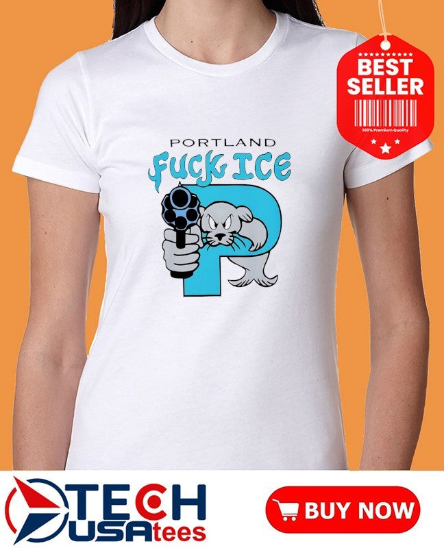 Portland fck ICE Seal gun shirt