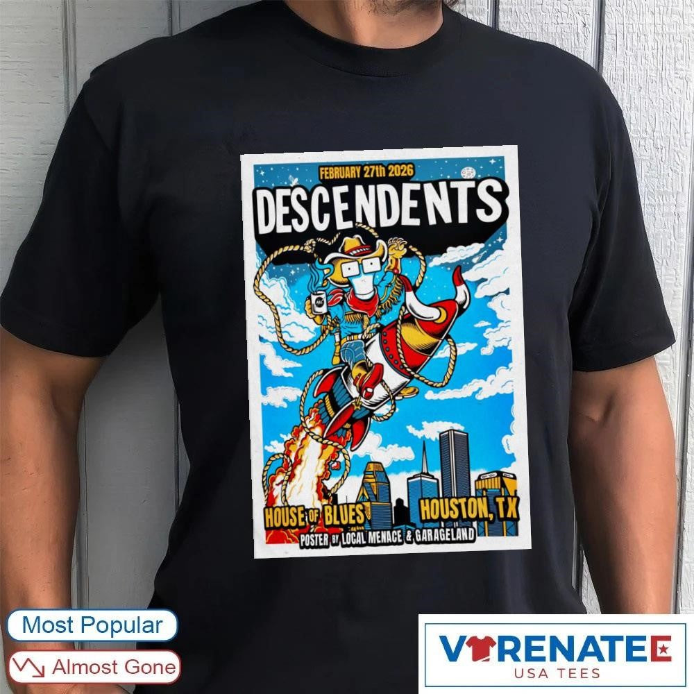 Poster Descendents House Of Blues Houston TX February 27 2026 shirt