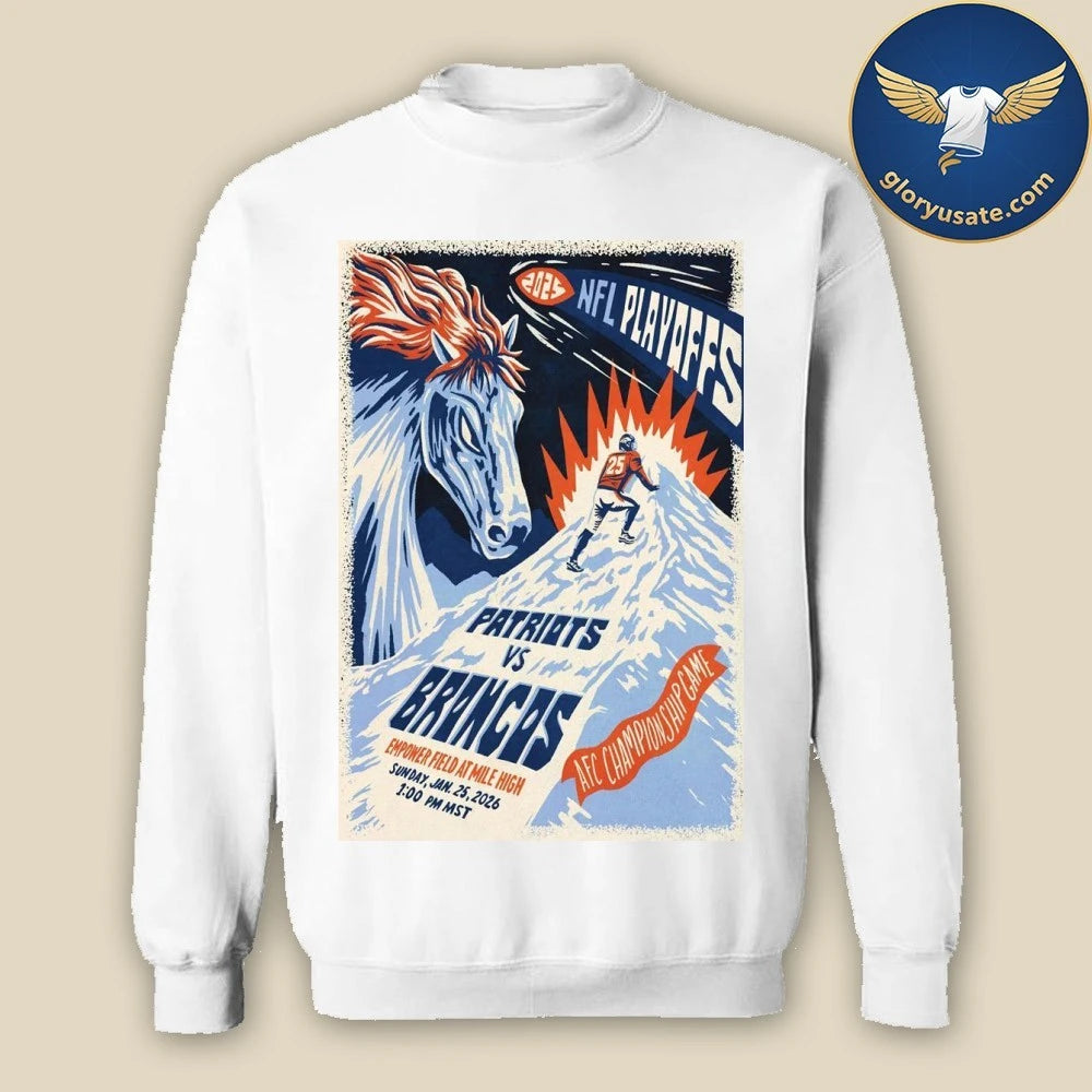 Poster Patriots Vs Broncos At Empower Field At Mile High In Denver, CO On Jan 25, 2026 Shirt