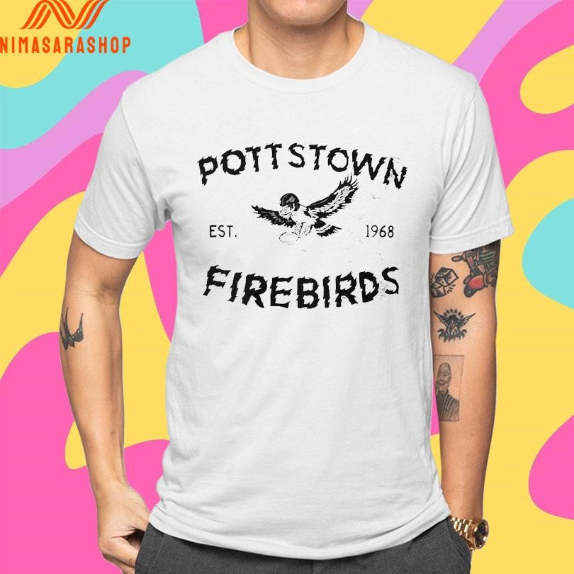 Pottstown Firebirds Est 1968 Shirts