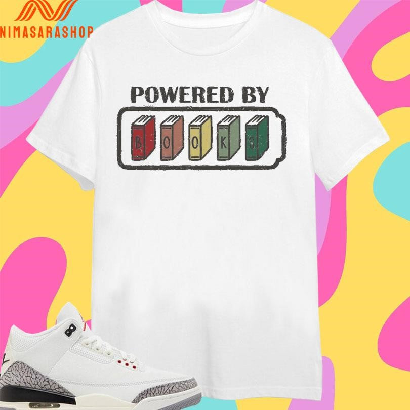Powered By Books Shirts