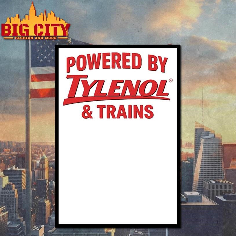 Powered By Tylenol &amp; Trains Shirt