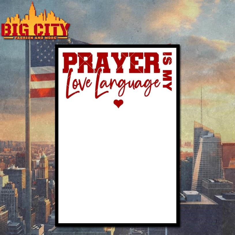 Prayer Is My Love Language Shirt