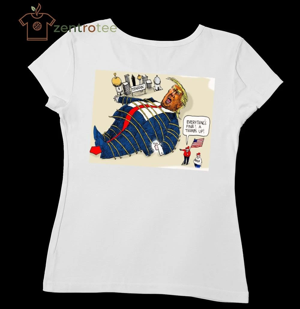 Premium Everything’s fine A thumbs up Trump Tehran tee