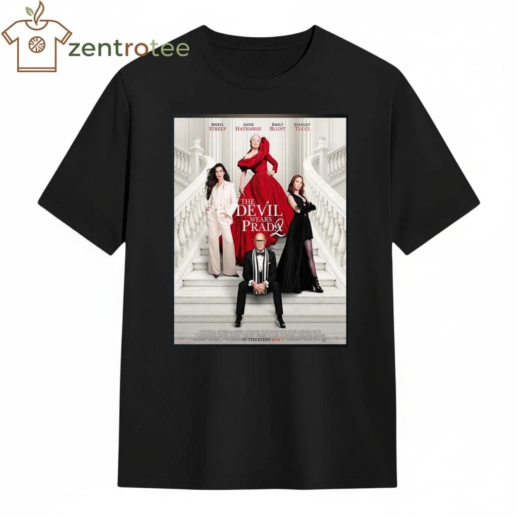 Premium The Devil Wears Prada 2 Official New Poster In Theaters On May 1 2026 tee
