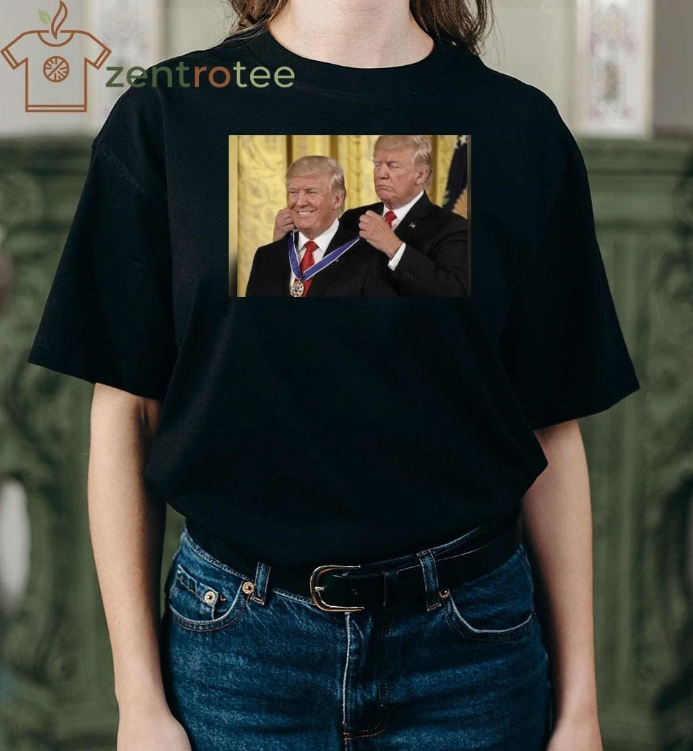 Premium Trump awarded himself the medal tee