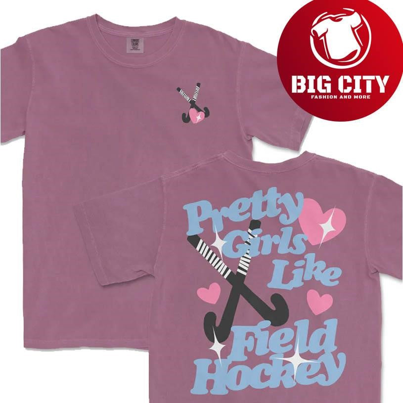 Pretty Girls Like Field Hockey Two Sided Shirt