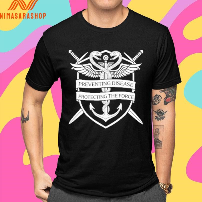 Preventing Disease Protecting The Force Shirts