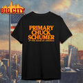 Primary Chuck Schumer For The Good Of America Shirt