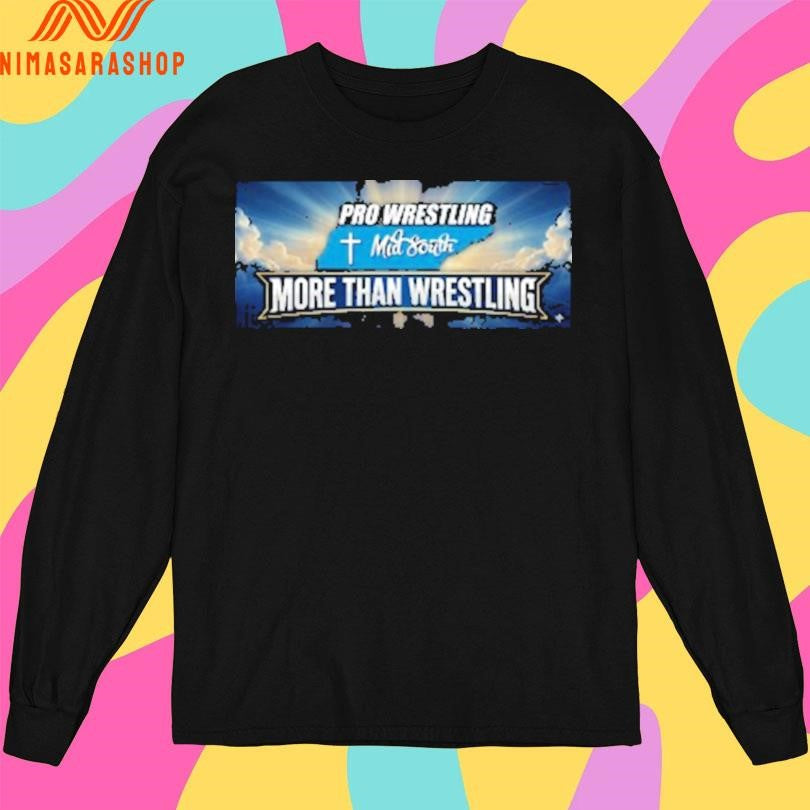 Pro Wrestling Mid South More Than Wrestling Shirts