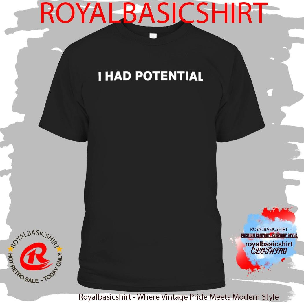 Project Hail Mary Dr. Ryland Grace I Had Potential Shirt