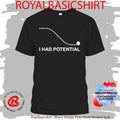 Project Hail Mary Inspired I Had Potential Ryland Grace Science Fiction Shirt