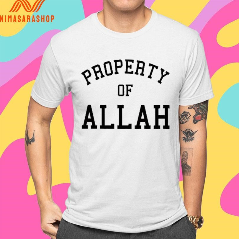 Property Of Allah 2026 Shirts