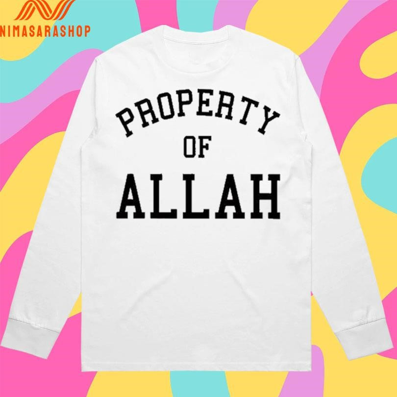Property Of Allah 2026 Shirts
