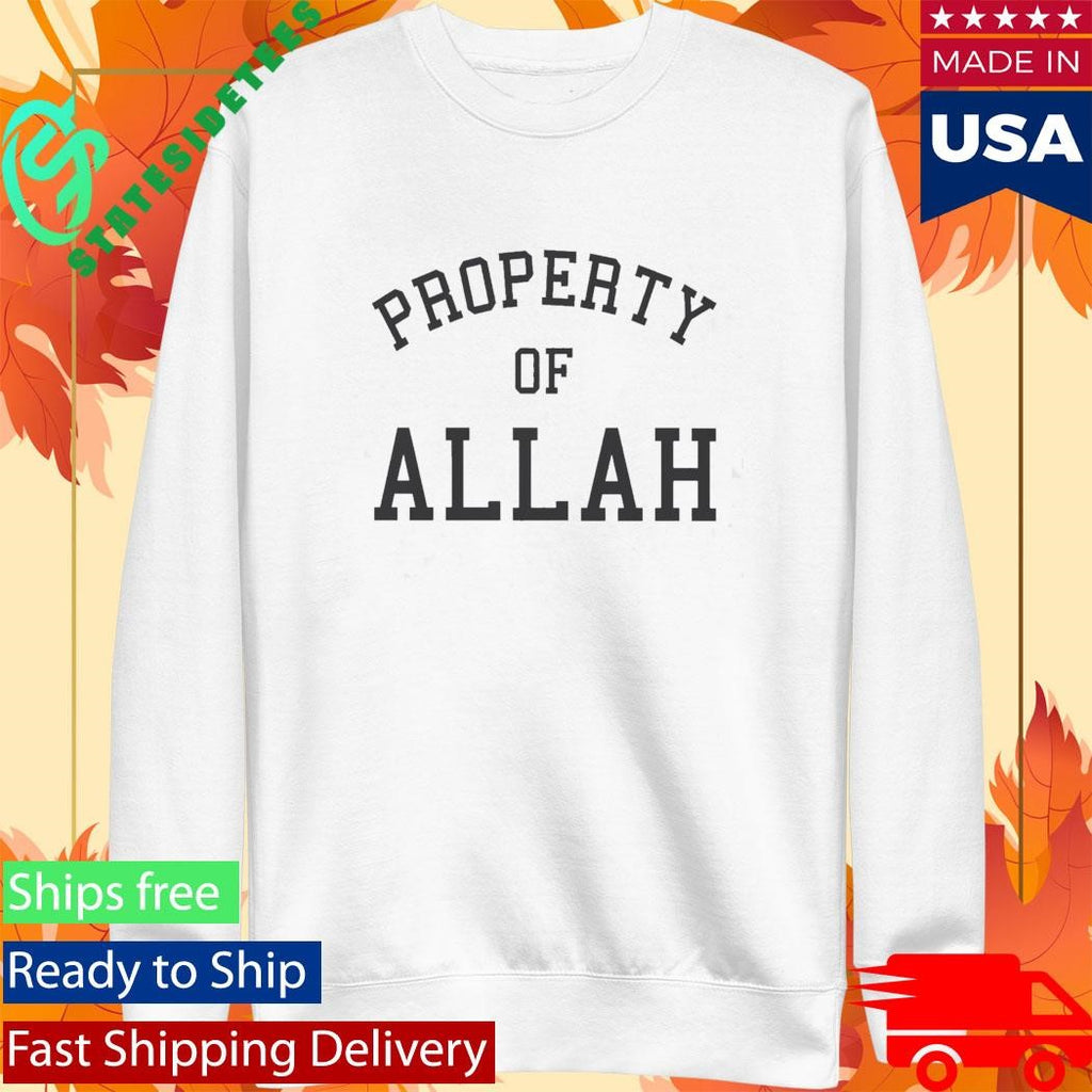 Property Of Allah Islamic Faith Shirt