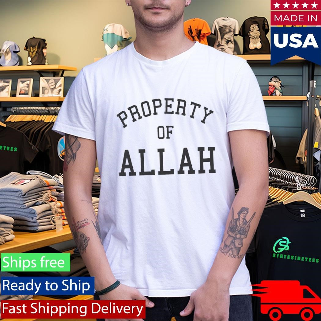 Property Of Allah Islamic Faith Shirt