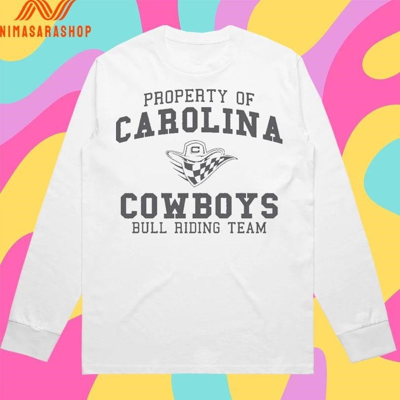 Property Of Carolina Cowboys Bull Riding Team Shirts