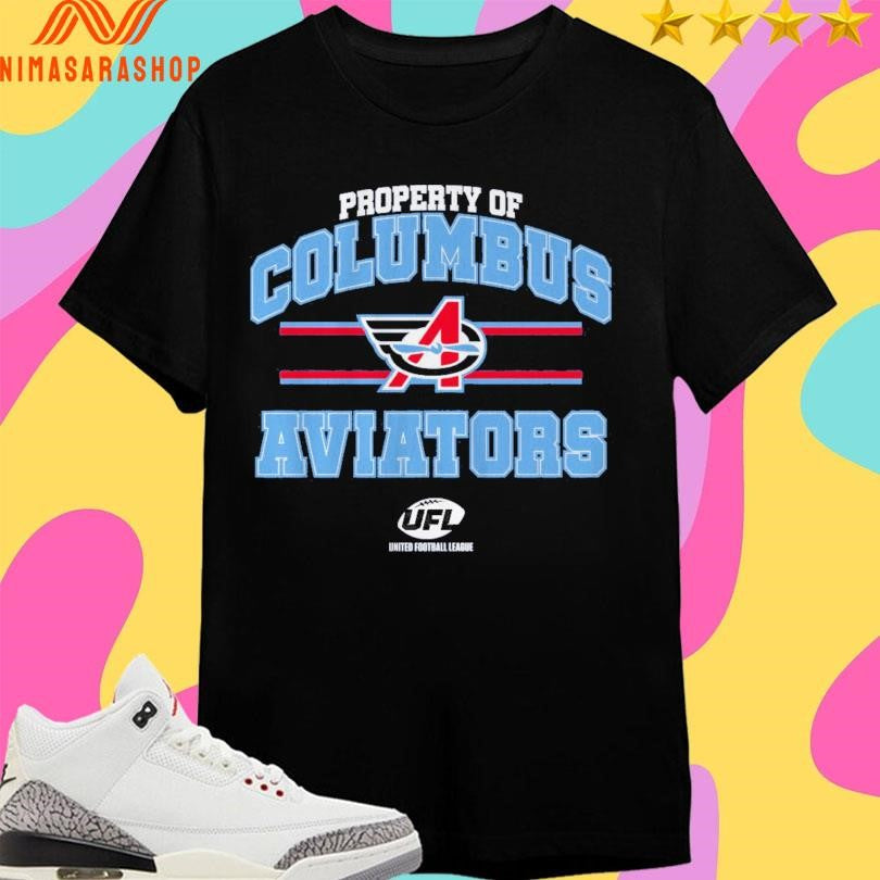 Property Of Columbus Aviators UFL Shirts