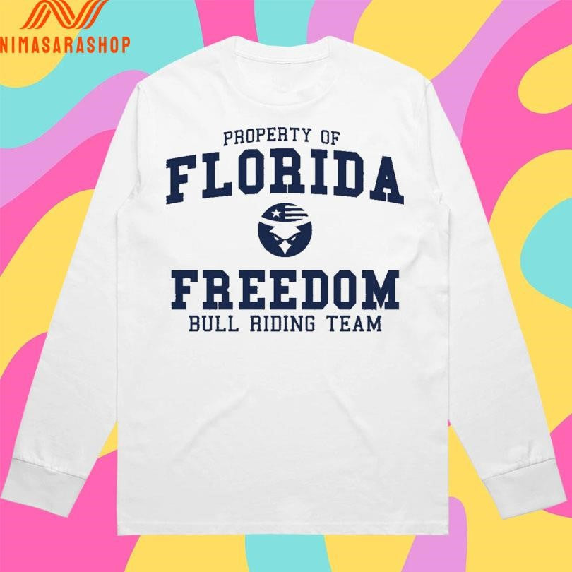 Property Of Florida Freedom Bull Riding Team Shirts