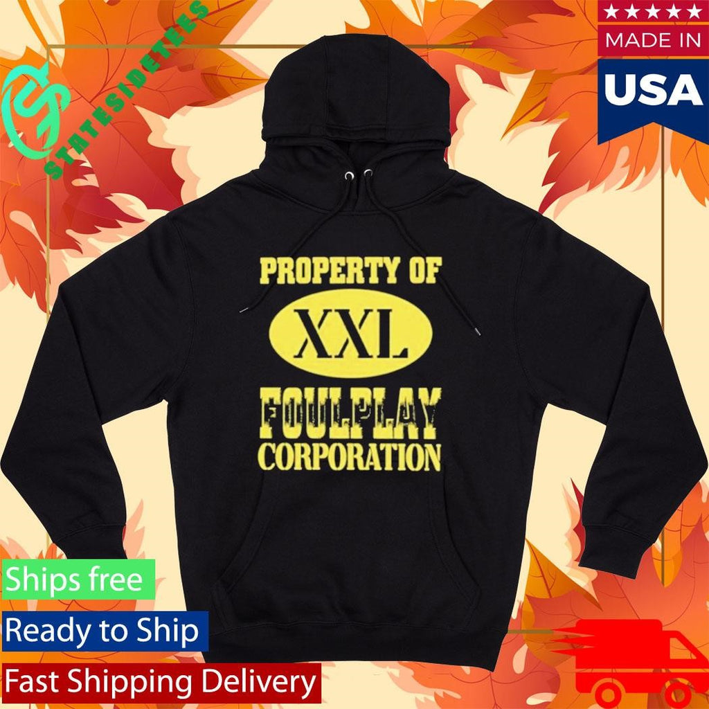 Property Of Foulplay Corporation Shirt