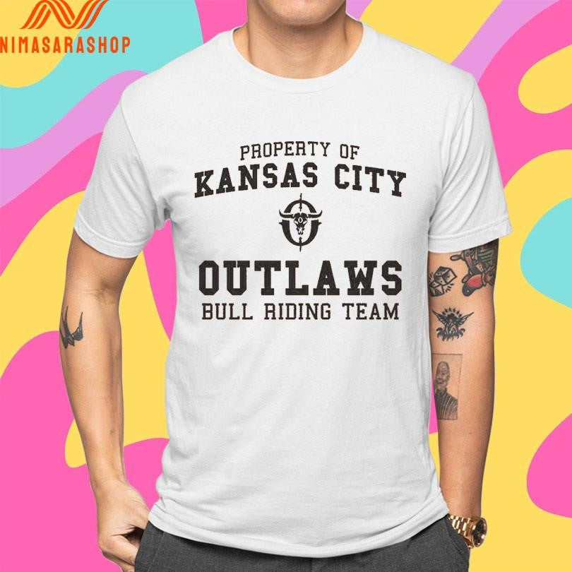 Property Of Kansas City Outlaws Bull Riding Team Shirts