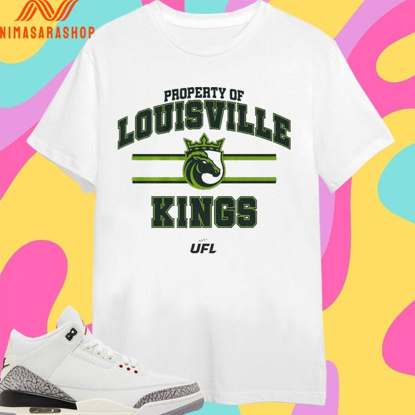 Property Of Louisville Kings UFL Shirts