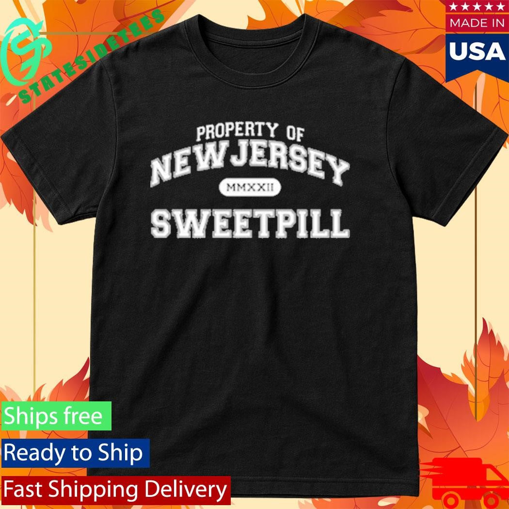 Property Of New Jersey Sweetpill T-Shirt