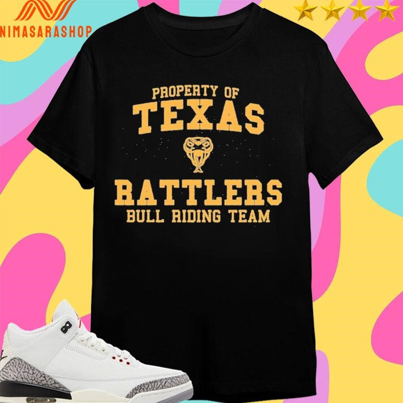 Property Of Texas Rattlers Bull Riding Team Shirts