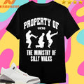 Property Of The Ministry Of Silly Walks 1970 Shirts