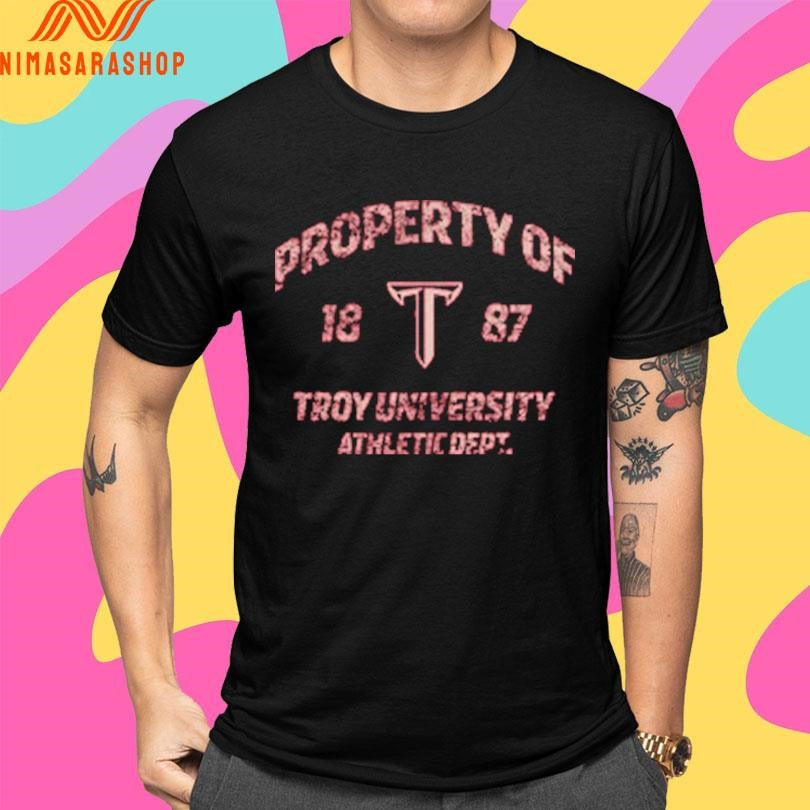 Property Of Troy University Athletic Dept Shirts