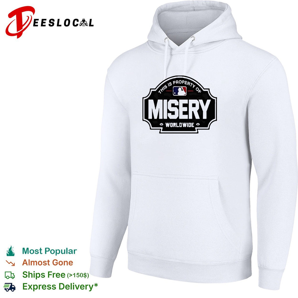 Property of misery worldwide shirt