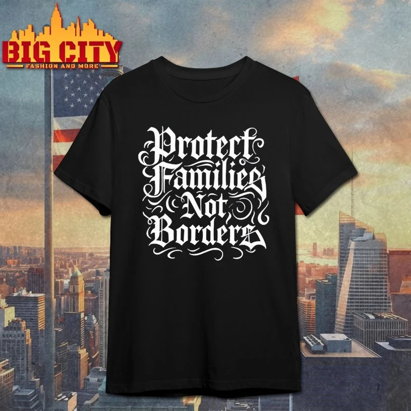 Protect Families Not Borders Shirt
