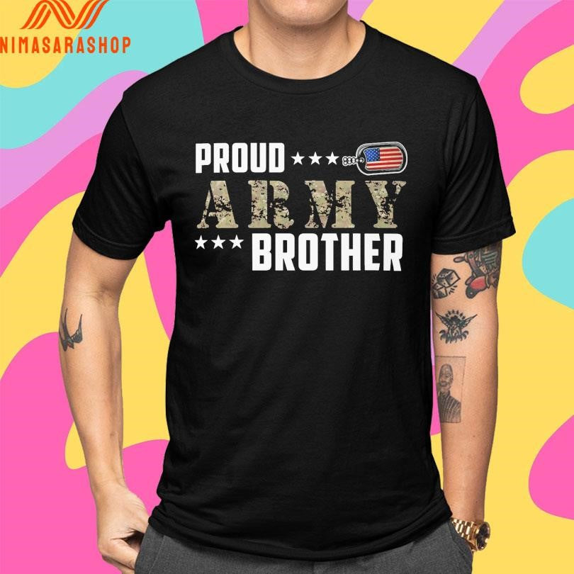 Proud Army Brother American Shirts