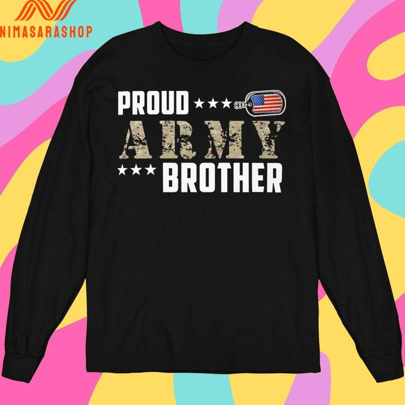 Proud Army Brother American Shirts