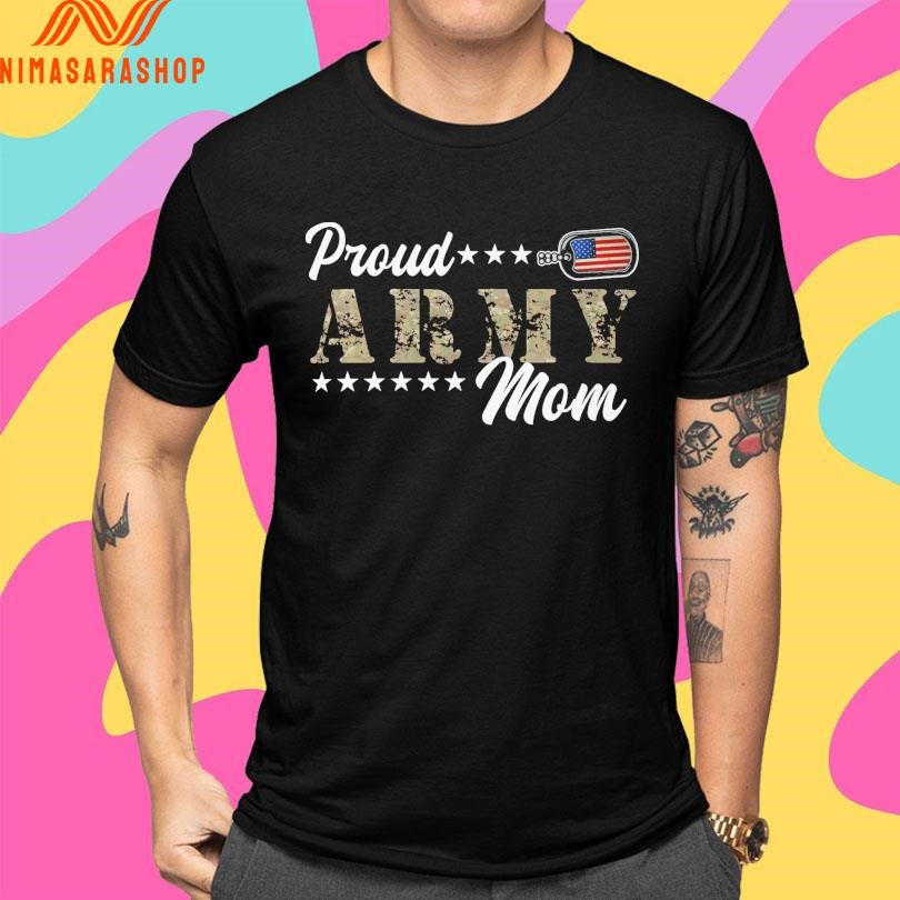 Proud Army Mom American Shirts