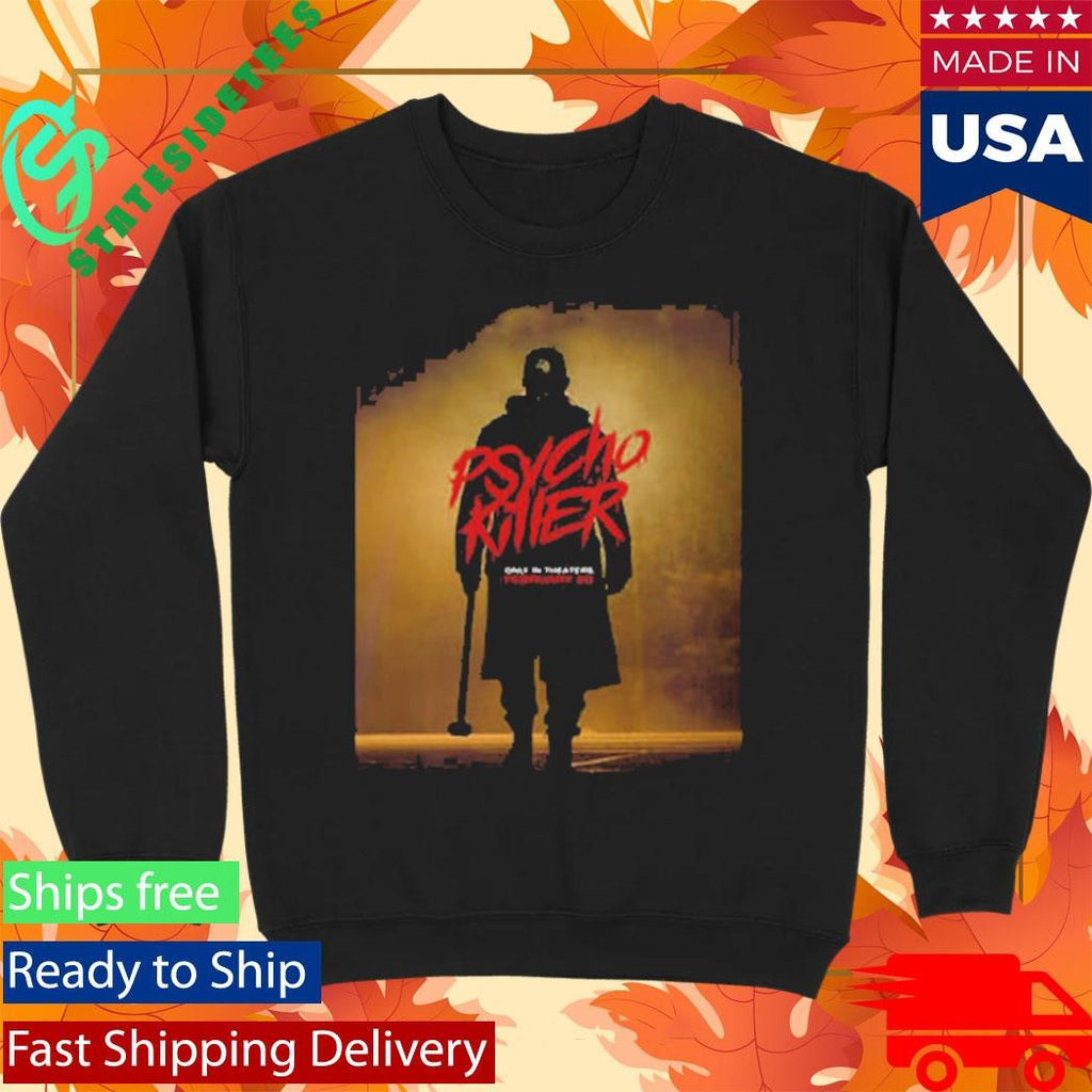 Psycho Killer Movie 2026 Only In Theaters February 20 2026 Shirt