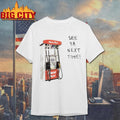 Pump See Ya Next Time Shirt