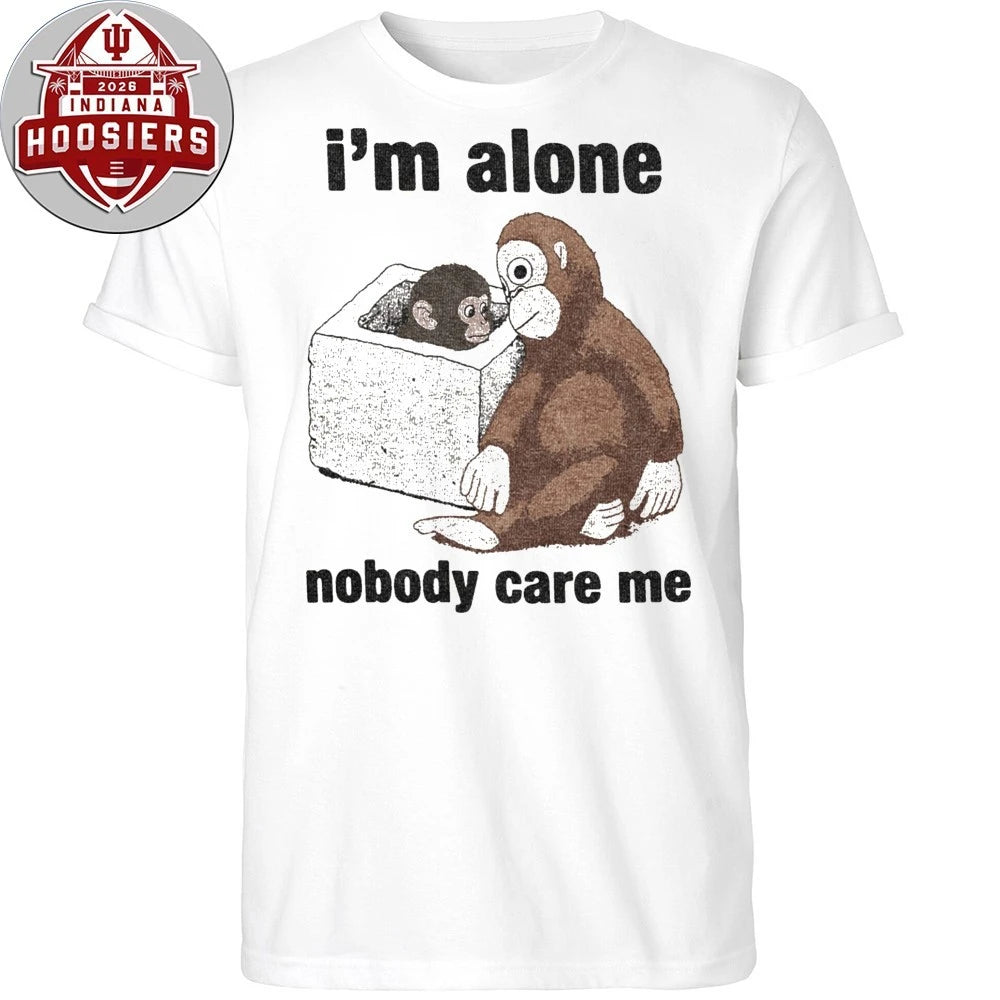 Punch Baby Monkey I’m Alone Nobody Care Me Shirt