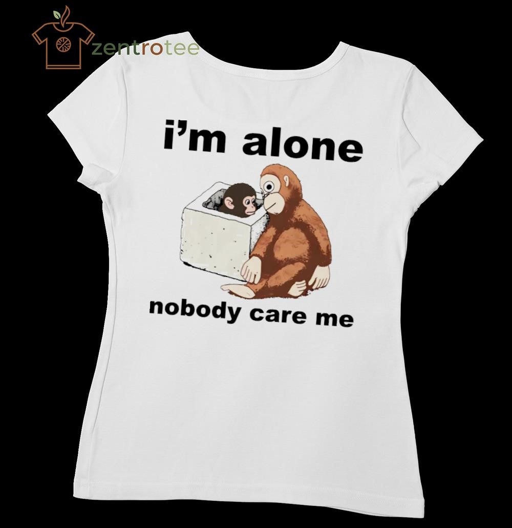 Punch Baby Monkey and Toy I’m Alone Nobody Care Me shirt