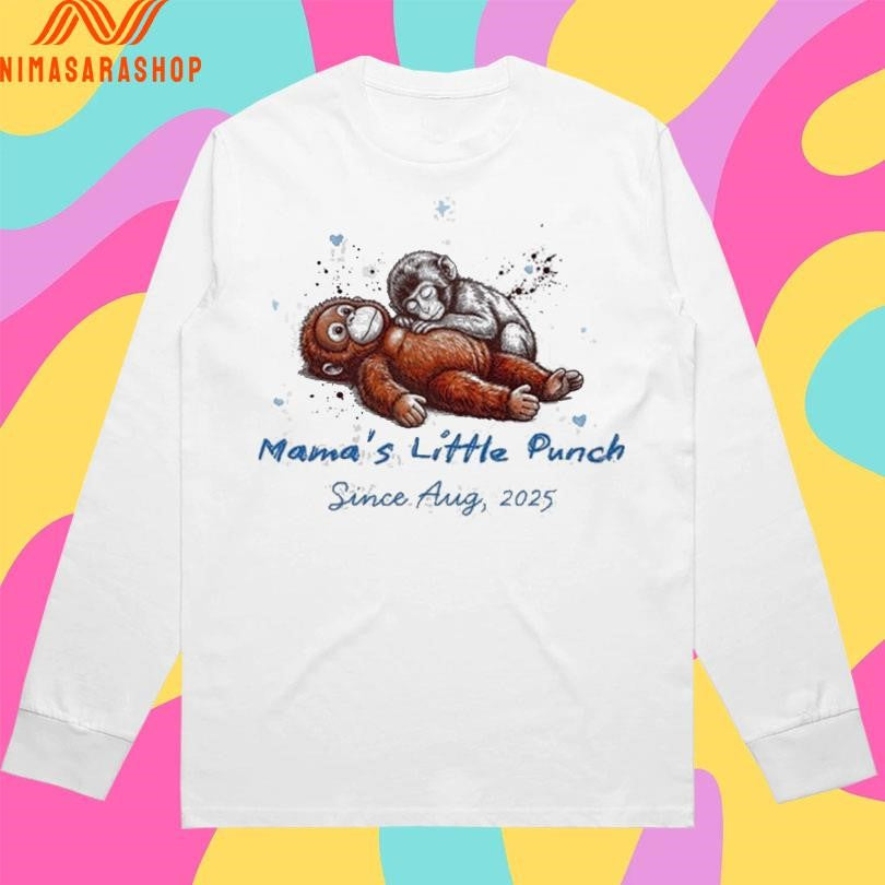 Punch Monkey Mama’s Little Punch Since Aug 2025 Shirts