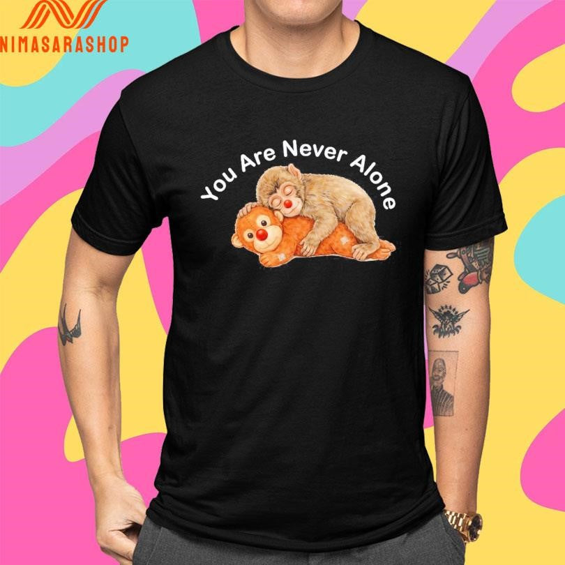 Punch Monkey You Are Never Alone Cute Monkey 2026 Shirts
